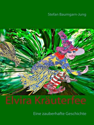 cover image of Elvira Kräuterfee